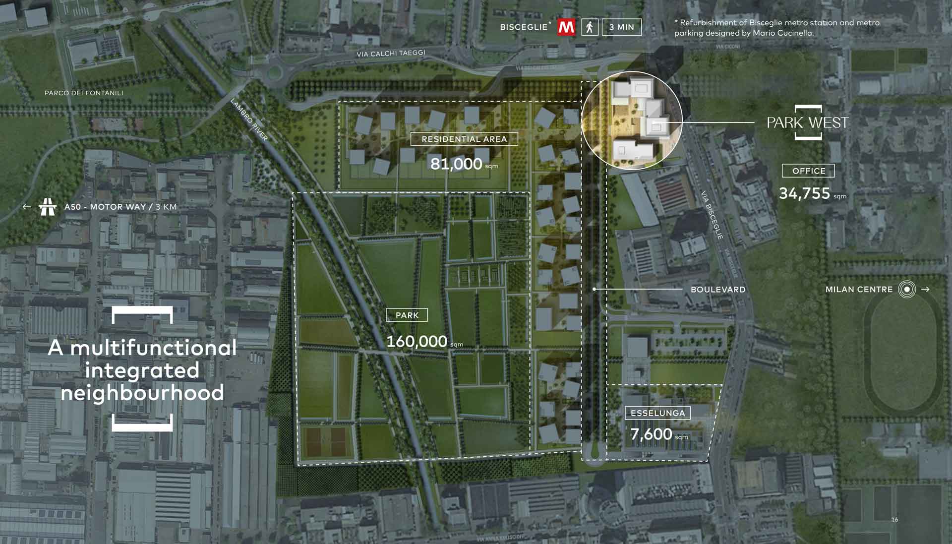 Un quartiere integrato e <br>multifunzionale